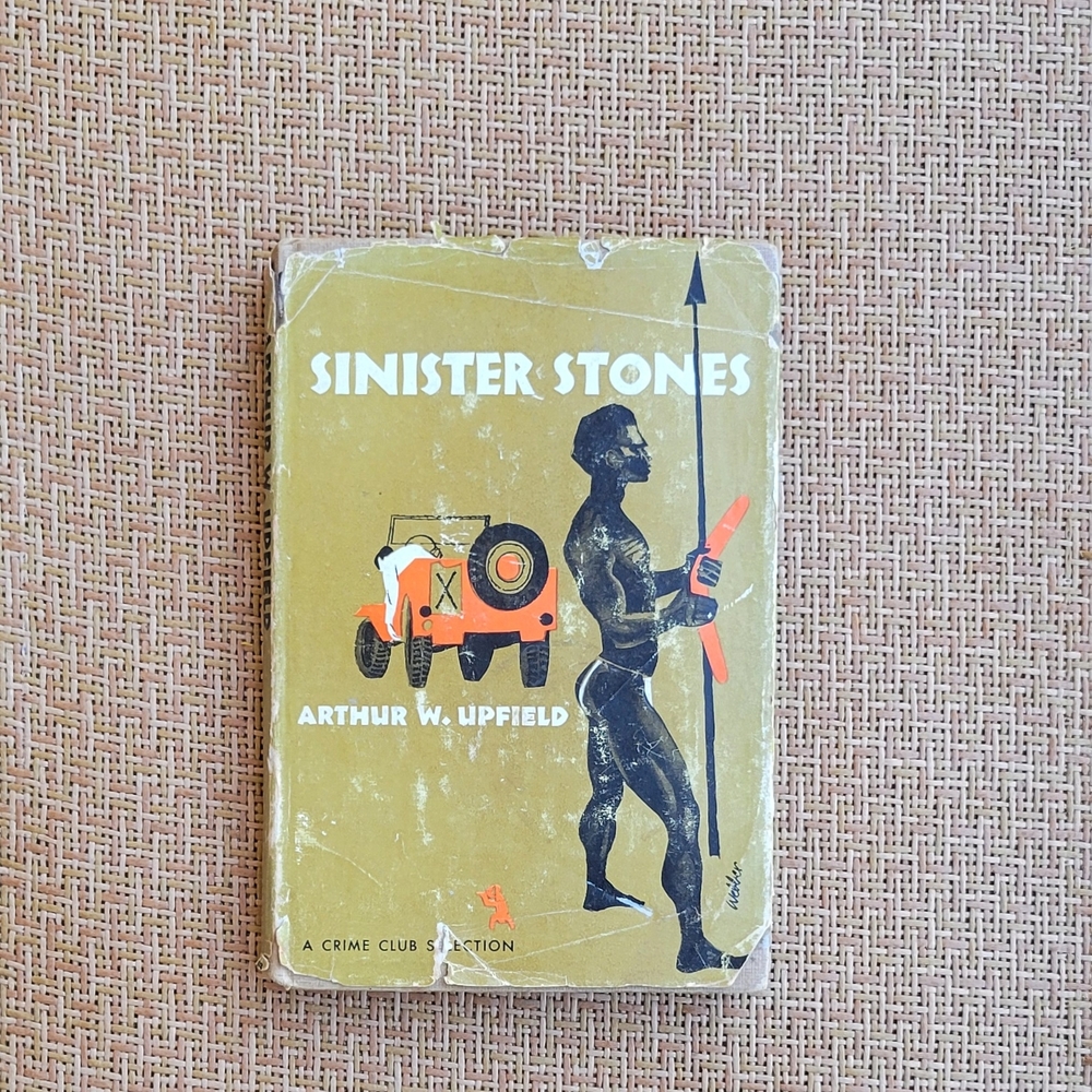 Sinister Stones Book by Arthur W. Upfield